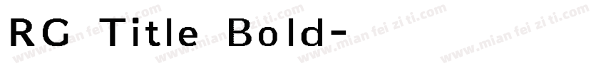 RG Title Bold字体转换